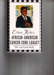 Cover of: Elliott Kelly's African-American Cancer Legacy