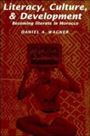 Cover of: Literacy, culture, and development by Daniel A. Wagner