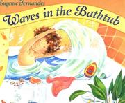 Cover of: Waves in the Bathtub by Eugenie Fernandes