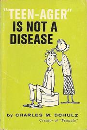 "Teen-Ager" Is Not a Disease by Charles M. Schulz