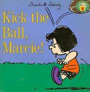 Kick the ball, Marcie!