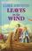 Cover of: Leaves on the wind.
