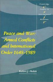 Cover of: Peace and war: armed conflicts and international order, 1648-1989
