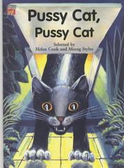 Cover of: Pussy Cat, Pussy Cat by Helen Cook, Morag Styles