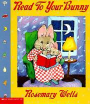 Cover of: Read to Your Bunny by Rosemary Wells, Jean Little