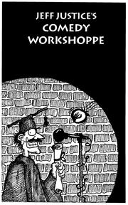 Cover of: Jeff Justice's Comedy Workshoppe Jokebook