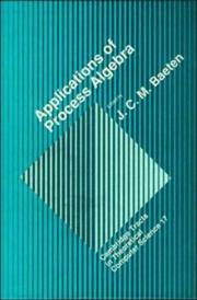Cover of: Applications of Process Algebra (Cambridge Tracts in Theoretical Computer Science)