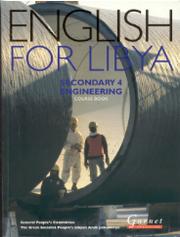 Cover of: English for Libya: Secondary 4 Engineering Course Book