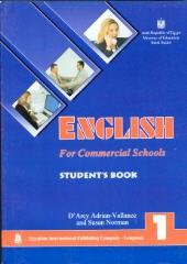 Cover of: English for Commercial Schools 1: Student's Book