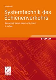 Systemtechnik des Schienenverkehrs