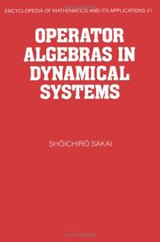 Operator algebras in dynamical systems by Shôichirô Sakai