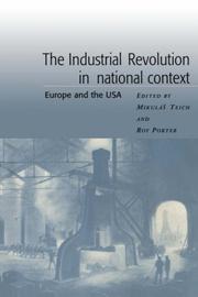 Cover of: The Industrial Revolution in National Context: Europe and the USA