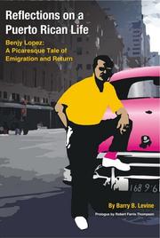 Cover of: Benjy Lopez: A Picaresque Tale of Emigration and Return