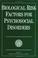 Cover of: Biological risk factors for psychosocial disorders