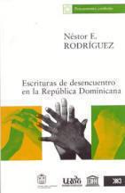 Cover of: Escrituras de desencuentro en la República Dominicana