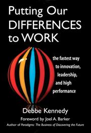 Cover of: Putting our differences to work: the fastest way to innovation, leadership, and high performance