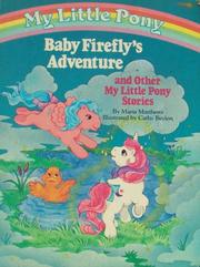 Cover of: Baby Firefly's Adventure and Other My Little Pony Stories
