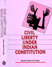Cover of: Civil Liberty Under Indian Constitution