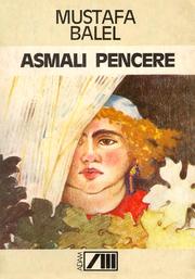 Cover of: Asmalı pencere: Roman