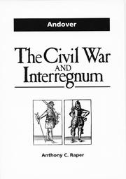 Andover, the Civil War and Interregnum by Anthony C. Raper