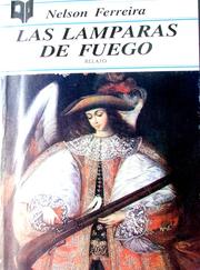Cover of: Las lámparas de fuego by Nelson Ferreira