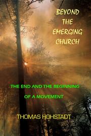 Cover of: Beyond the Emerging Church: The End and the Beginning of a Movement