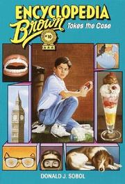 Cover of: Encyclopedia Brown Takes the Case by Donald J. Sobol