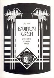 Cover of: Kajinov greh: psihološka tipologija ubica