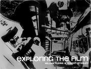 Cover of: Exploring the Film by William Kuhns, Robert Stanley