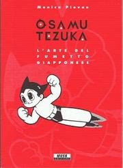 Osamu Tezuka, l'arte del fumetto giapponese by Monica Piovan