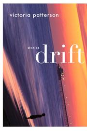 Cover of: Drift by Victoria Patterson