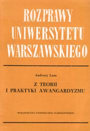 Cover of: Z teorii i praktyki awangardyzmu