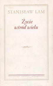 Cover of: Życie wśród wielu