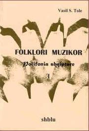 Cover of: Folklori muzikor by Vasil S. Tole