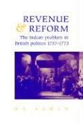 Cover of: Revenue and reform: the Indian problem in British politics, 1757-1773