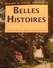 Cover of: BELLES HISTOIRES COMME AUTREFOIS