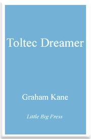 Cover of: Toltec Dreamer by Graham Kane