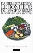 Cover of: LE BONHEUR DU VÉGÉTARISME