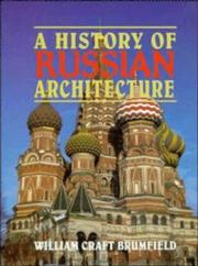 A History of Russian Architecture by William Craft Brumfield