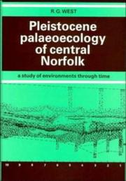 Cover of: Pleistocene palaeoecology of central Norfolk by R. G. West