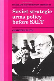 Cover of: Soviet strategic arms policy before SALT