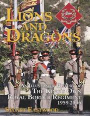 Cover of: Lions and Dragons: An Illustrated History of The King's Own Royal Border Regiment