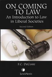 Cover of: On Coming To Law: An Introduction to Law in Liberal Societies