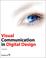 Cover of: Visual Communication in Digital Design