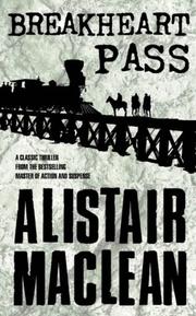 Cover of: Breakheart Pass by Alistair MacLean