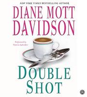 Cover of: Double Shot CD (Goldy Bear Culinary Mysteries) by Diane Mott Davidson