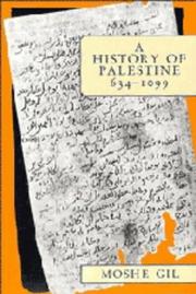 Cover of: A history of Palestine, 634-1099 by Gil, Moshe