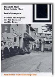 Cover of: FavelaMetropolis: Berichte und Projekte aus Rio de Janeiro und São Paulo