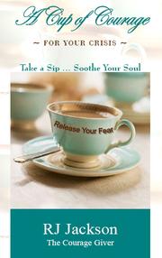 Cover of: A Cup of Courage by RJ Jackson - The Courage Giver