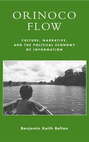 Cover of: Orinoco flow: culture, narrative, and the political economy of information